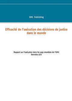 Efficacité de l'exécution des décisions de justice dans le monde