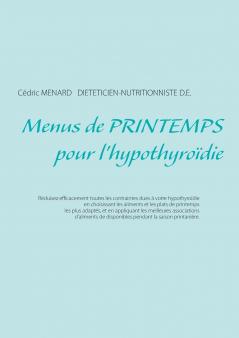Menus de printemps pour l'hypothyroïdie