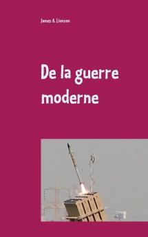 De la guerre moderne