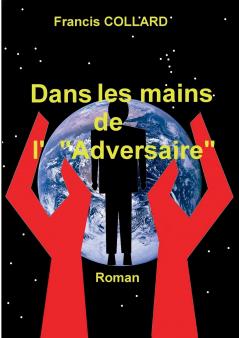 Dans les mains de l' Adversaire