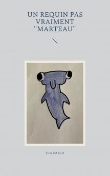 Un requin pas vraiment marteau