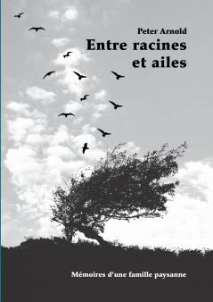 Entre racines et ailes