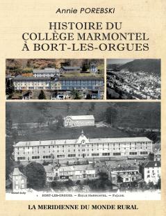 Histoire du collège Marmontel à Bort-les-Orgues