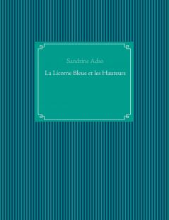 La Licorne Bleue et les Hauteurs