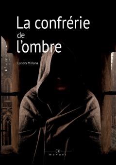 La confr��rie de l'ombre