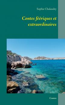 Contes féériques et extraordinaires