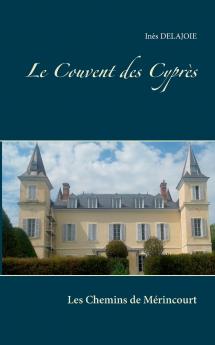 Le Couvent des Cypr��s