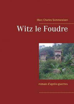 Witz le Foudre