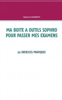 Ma boite à outils sophro pour passer mes examens