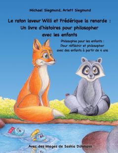 Le raton laveur Willi et Frédérique la renarde