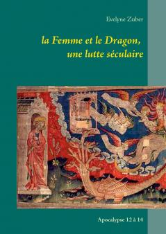 la Femme et le Dragon une lutte séculaire
