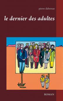 Le dernier des adultes