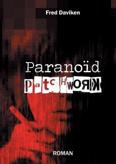 Paranoïd patchwork