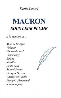Macron sous leur plume