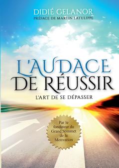 L'audace de réussir