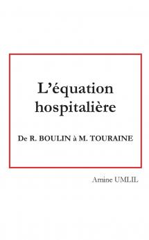 L'équation hospitalière