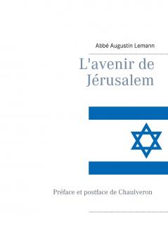 L'avenir de Jérusalem
