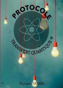 Protocole transfert quantique