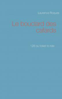 Le bouclard des cafards