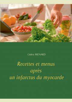 Recettes et menus après un infarctus du myocarde