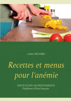 Recettes et menus pour l'anémie