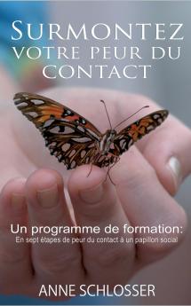 Surmontez votre peur du contact