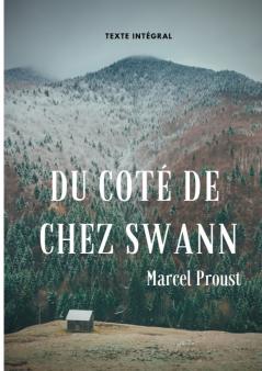 Du côté de chez Swann (texte intégral)