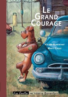 Le grand courage