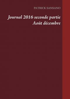 Journal 2016 seconde partie Août décembre