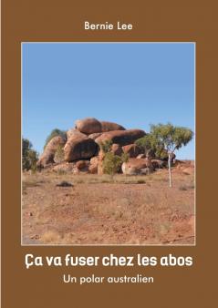 ça va fuser chez les Abos