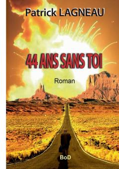 44 ans sans toi