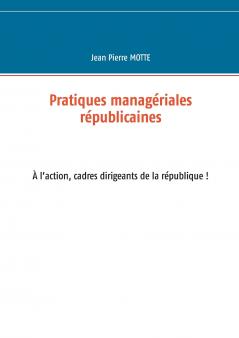 Pratiques managériales républicaines