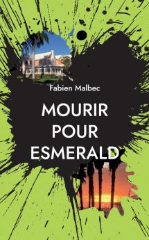 Mourir pour Esmerald