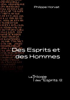 Des Esprits et des Hommes