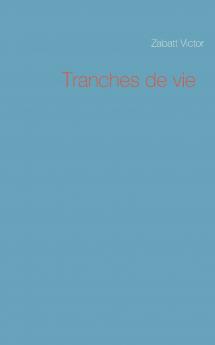 Tranches de vie