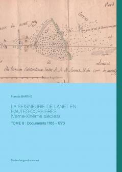 LA SEIGNEURIE DE LANET EN HAUTES-CORBIÈRES (Vème-XIXème siècles)