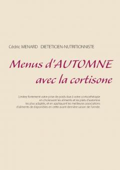 Menus d'automne avec la cortisone