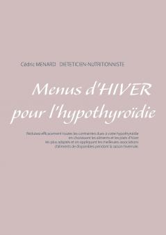 Menus d'hiver pour l'hypothyroïdie