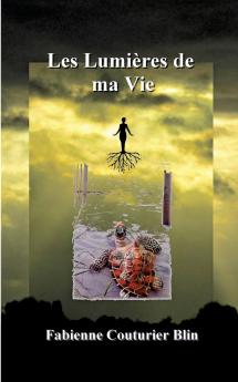 Les lumi��res de ma vie