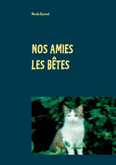 Nos amies les bêtes