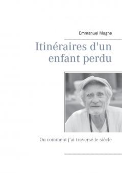 Itinéraires d'un enfant perdu