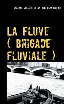 La Fluve (brigade fluviale)