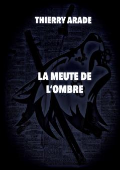 La Meute de L'Ombre