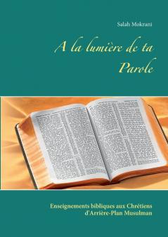 A la lumière de ta Parole
