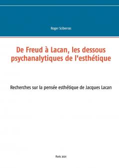 De Freud à Lacan les dessous psychanalytiques de l'esthétique