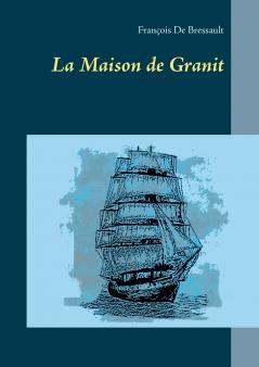 La Maison de Granit