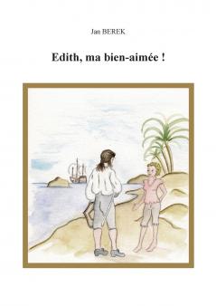 Edith ma bien-aimée!