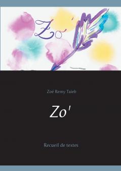 Zo' recueil de textes