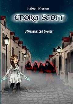 Enora Scott l'Offensive des Ombres