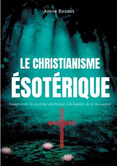 Le christianisme ésotérique
